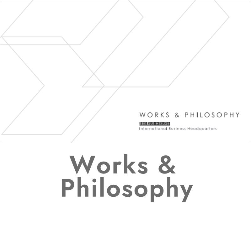 WORKS&PHILOSOPHY